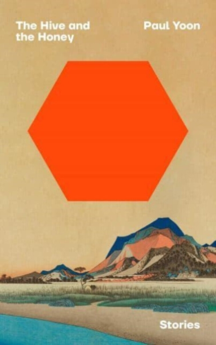 Kniha Hive and the Honey