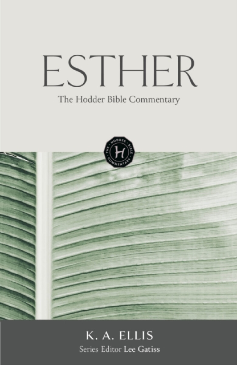 Kniha The Hodder Bible Commentary: Esther