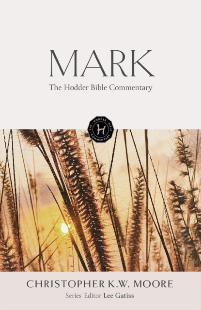 Kniha Hodder Bible Commentary: Mark