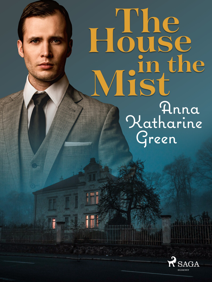 Levně The House in the Mist - Anna Katharine Green