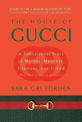 The House of Gucci : A Sensational Story of Murder, Madness, Glamour, and Greed - Sara Gay Fordenová - Obrázek 2