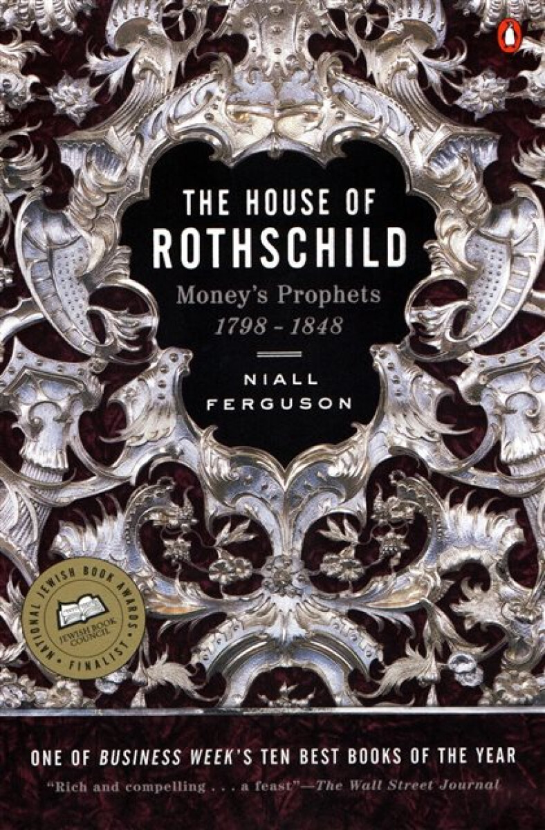 Kniha The House of Rothschild: Moneys Prophets 1798 - 1848