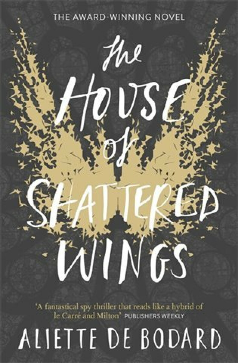 Kniha The House of Shattered Wings