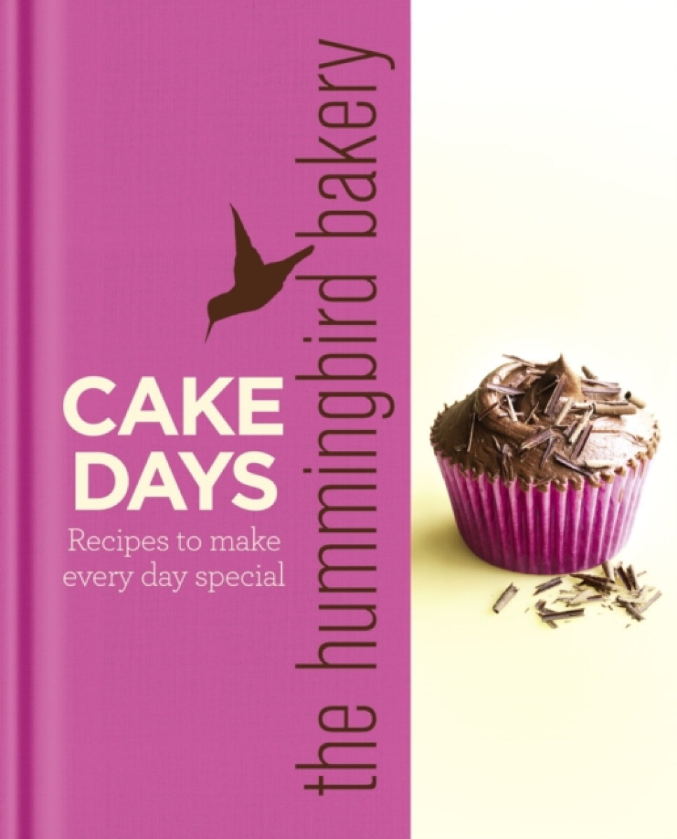 Kniha Hummingbird Bakery Cake Days