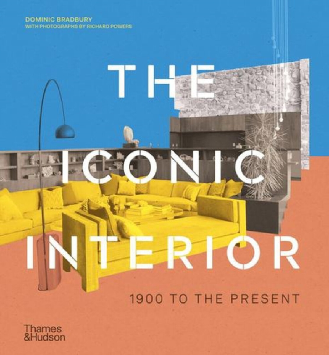 The Iconic Interior - Dominic Bradbury