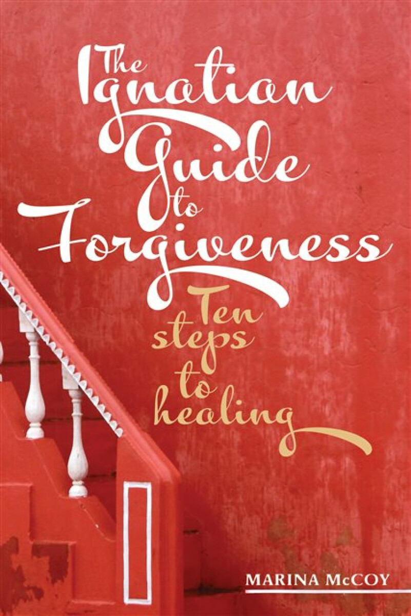 Kniha Ignatian Guide to Forgiveness