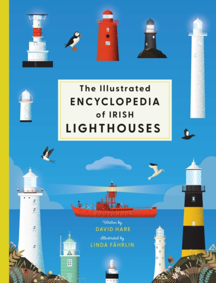 Kniha Illustrated Encyclopaedia of Ireland's Lighthouses