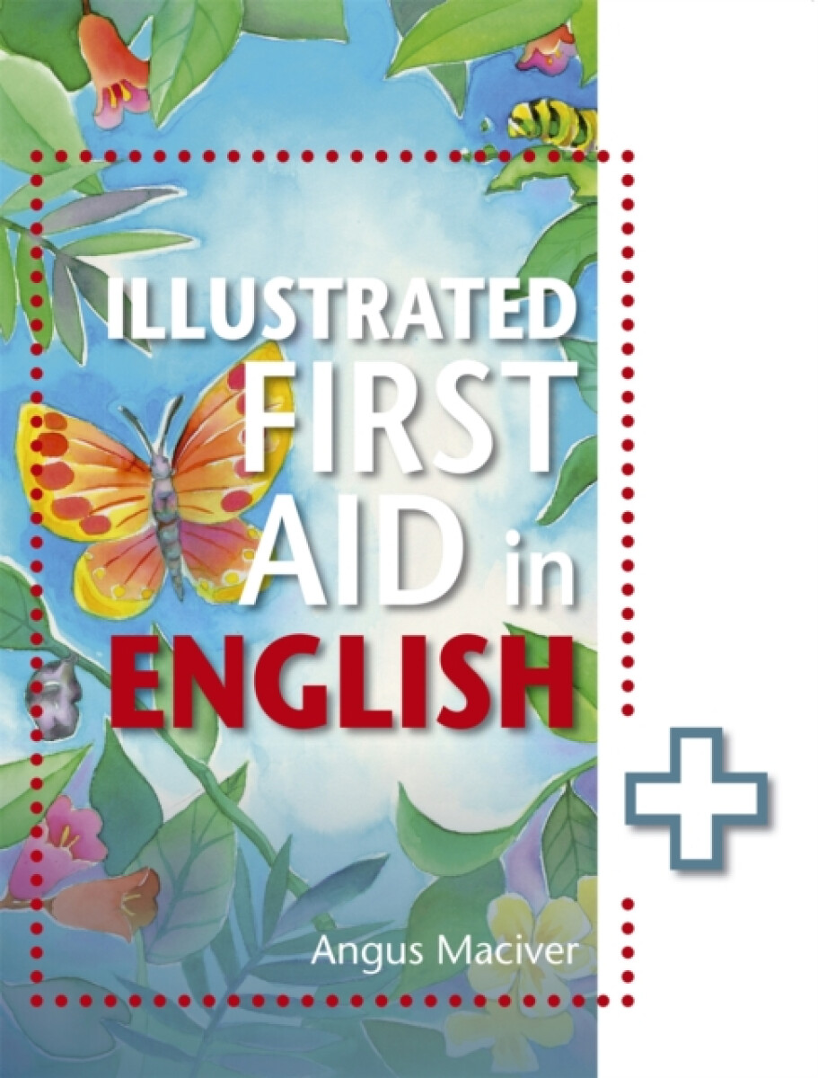 Kniha Illustrated First Aid in English