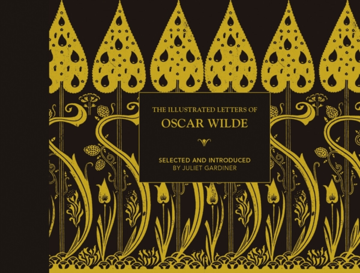 Kniha Illustrated letters of Oscar Wilde