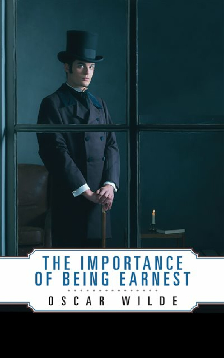 The Importance of Being Earnest koupíte na Knihydobrovsky.cz