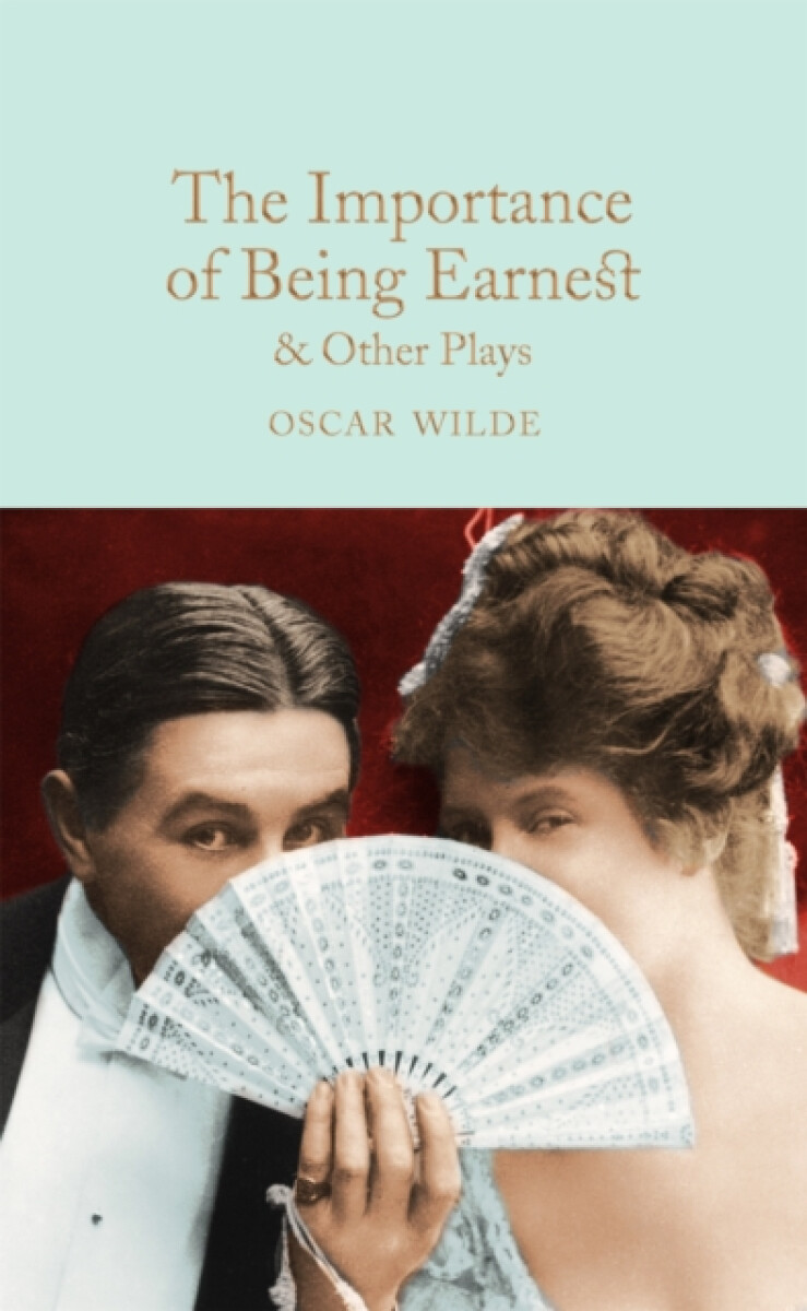 Kniha The Importance of Being Earnest & Other Plays