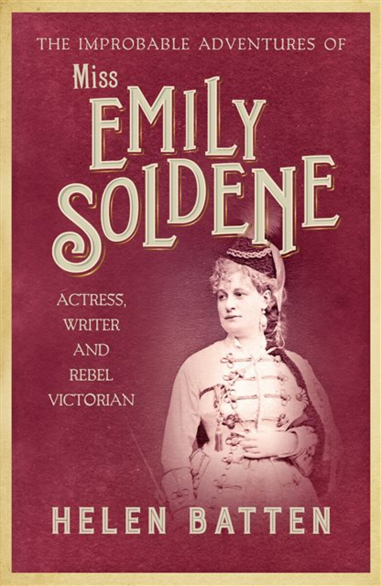 Kniha Improbable Adventures of Miss Emily Soldene