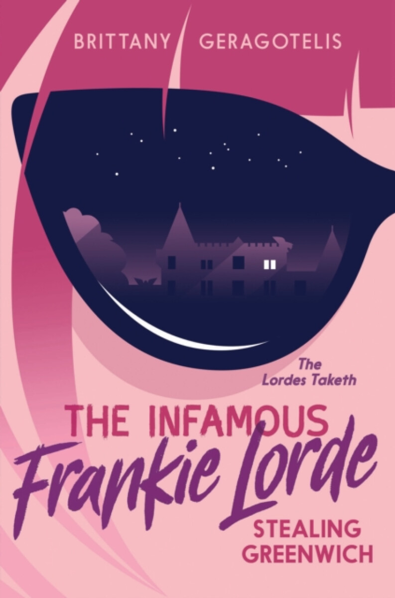 Kniha Infamous Frankie Lorde 1: Stealing Greenwich