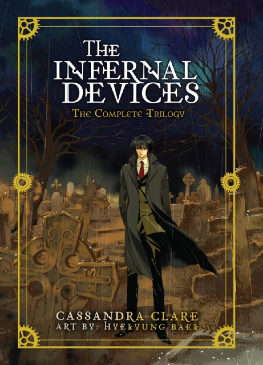Kniha Infernal Devices: The Complete Trilogy