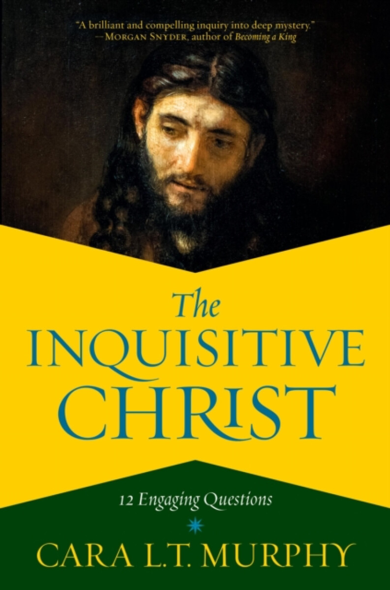 Kniha The Inquisitive Christ