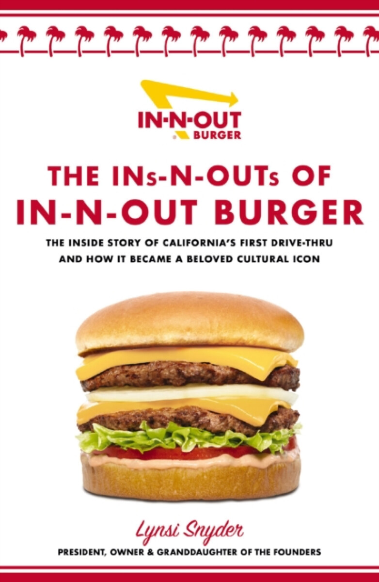 Kniha Ins-N-Outs of In-N-Out Burger
