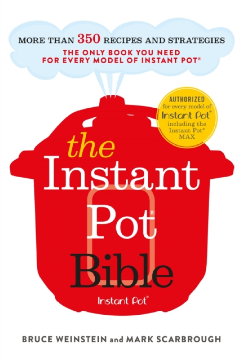 Kniha The Instant Pot Bible