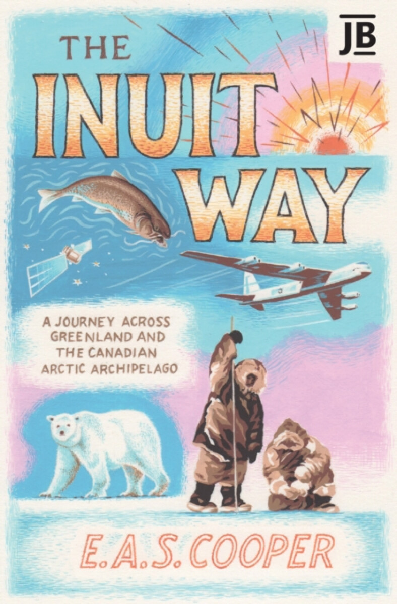 Kniha Inuit Way