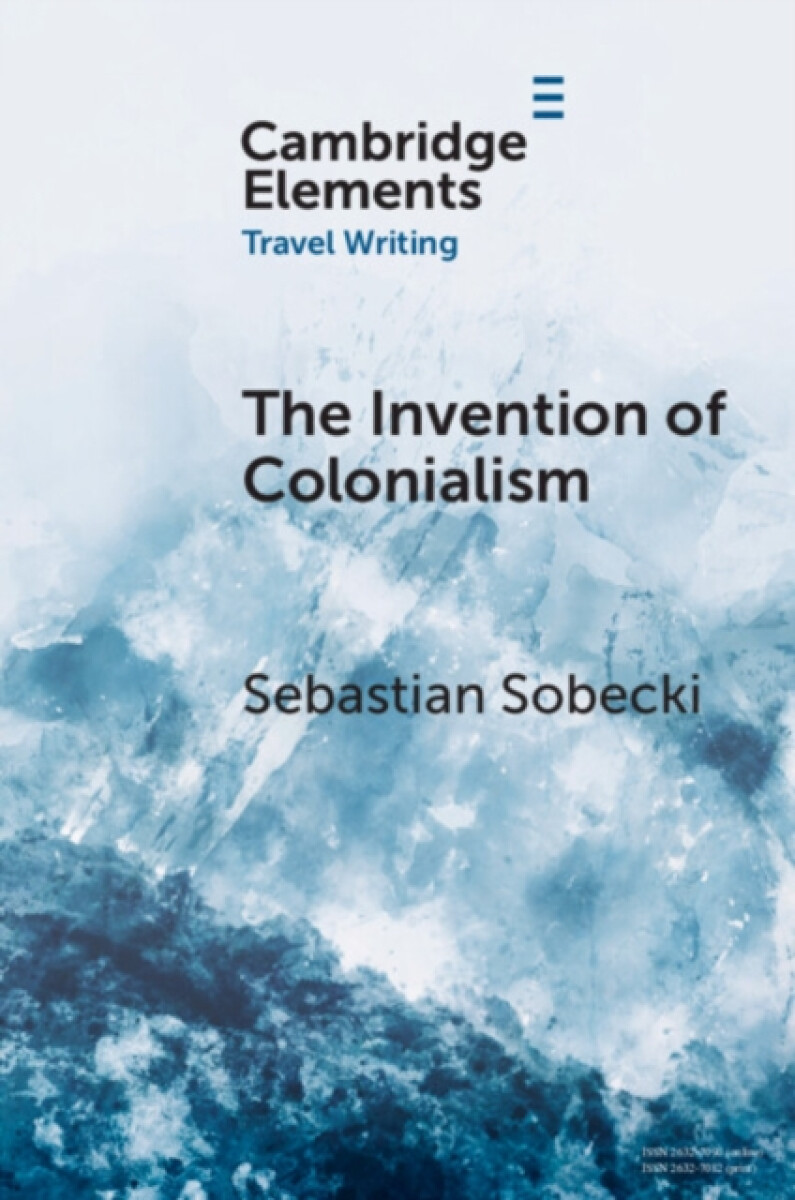 Kniha Invention of Colonialism