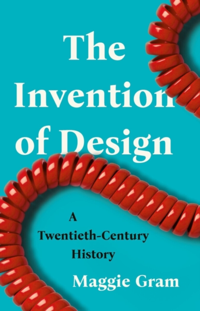 Kniha The Invention of Design