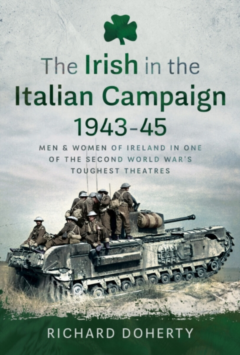 Kniha Irish in the Italian Campaign, 1943-45
