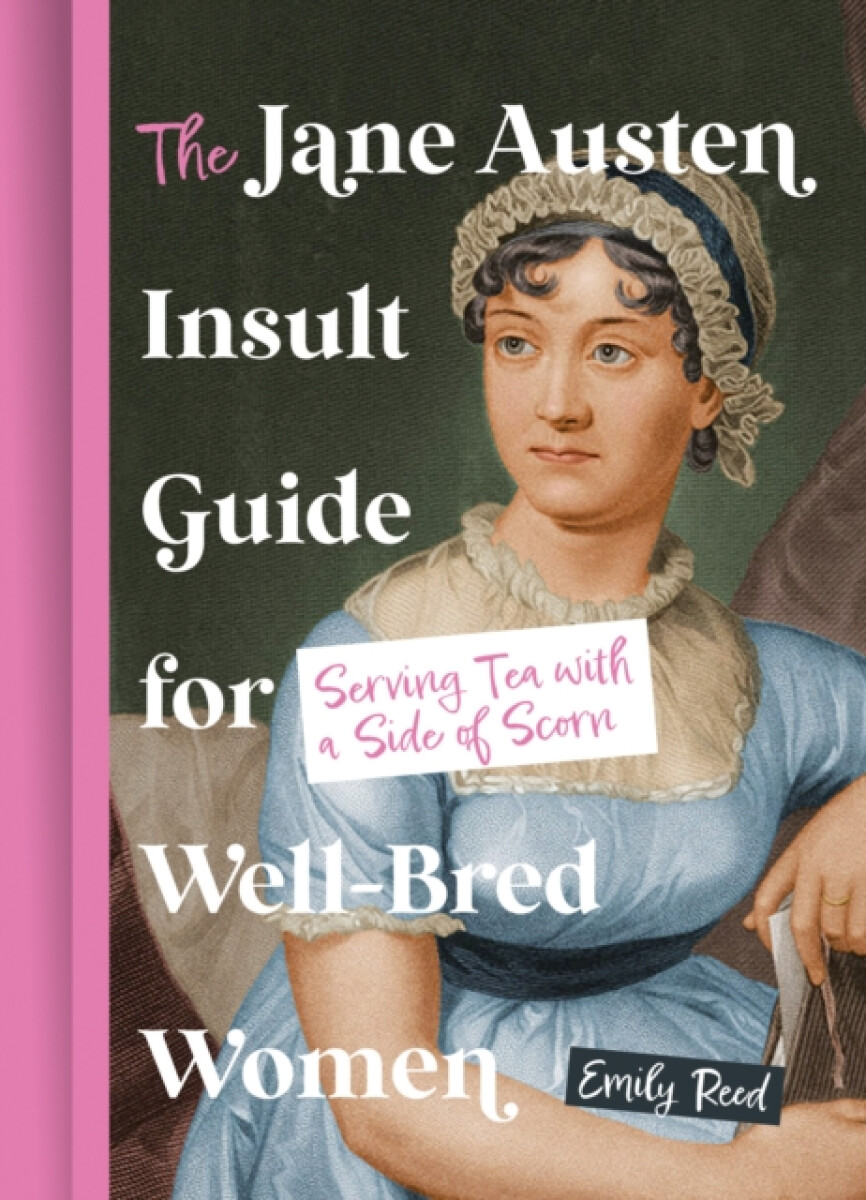 Kniha The Jane Austen Insult Guide for Well-Bred Women