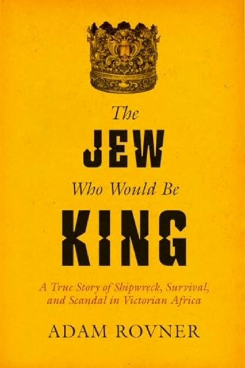 Kniha Jew Who Would Be King