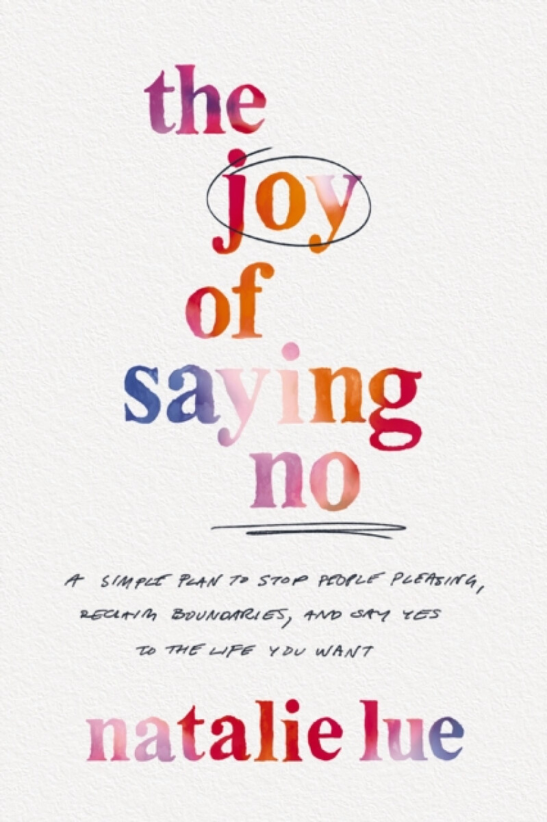 Kniha Joy of Saying No