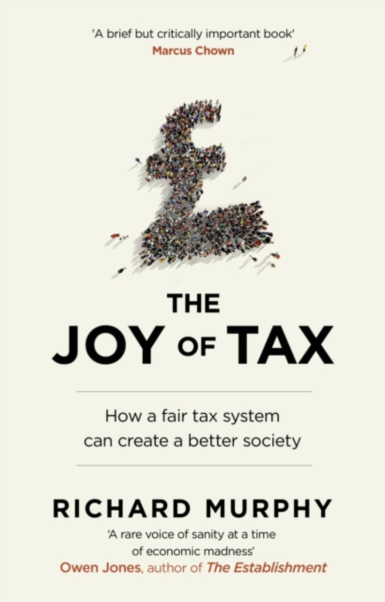 The Joy of Tax - Murphy Richard