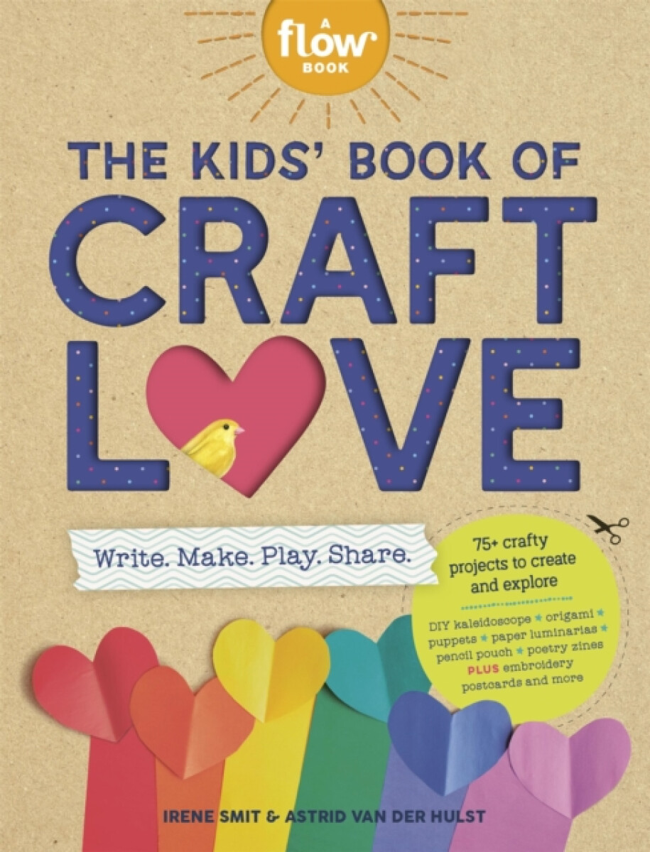 Kniha The Kids' Book of Craft Love