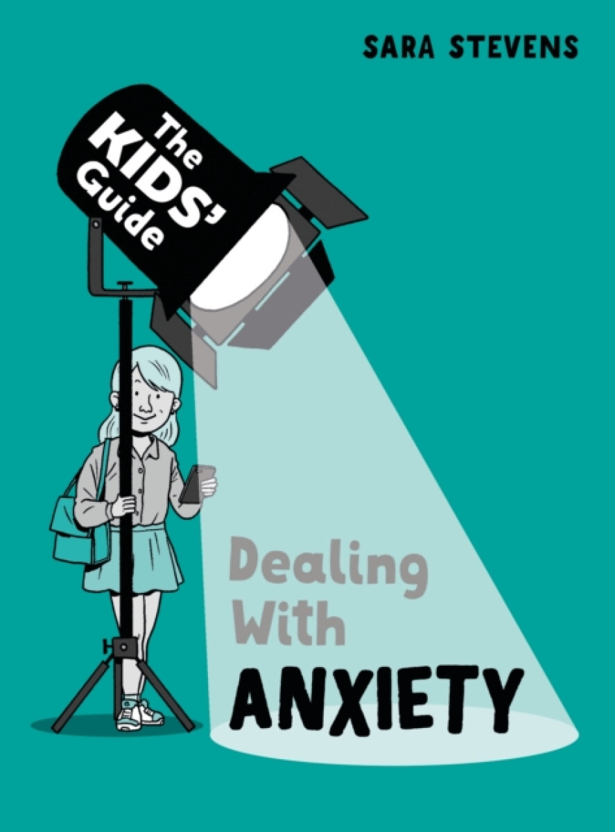 Kniha Kids' Guide: Dealing with Anxiety