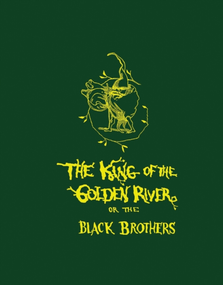 Kniha King of the Golden River or the Black Brothers