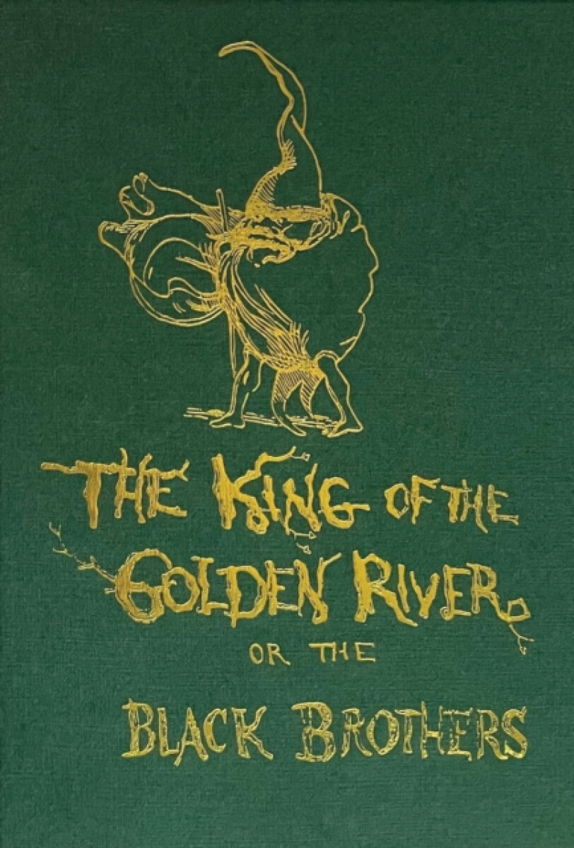 Kniha King of the Golden River or the Black Brothers