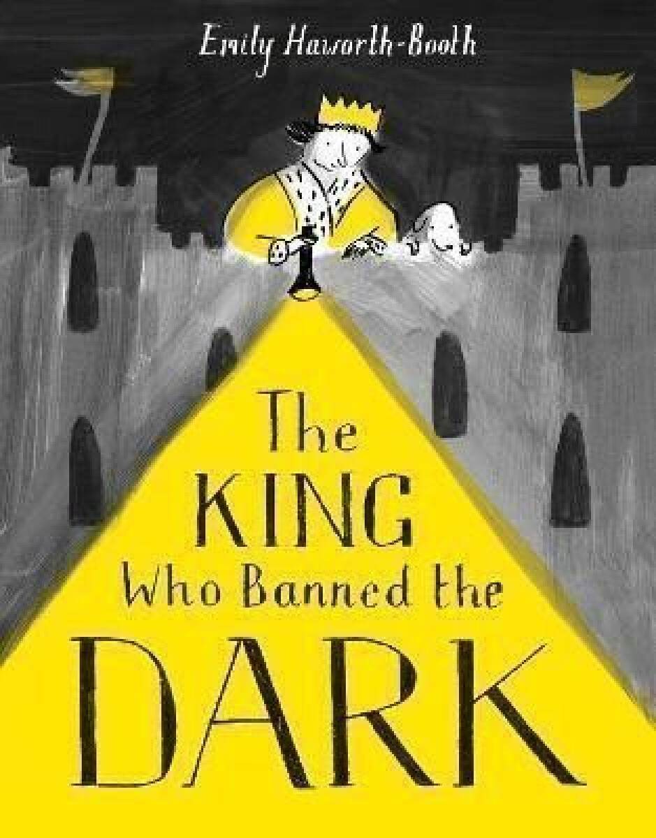 Kniha King Who Banned the Dark