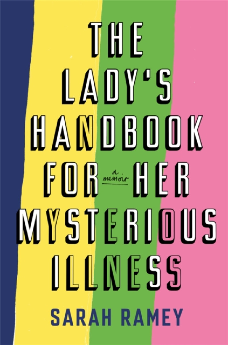 Kniha Lady's Handbook For Her Mysterious Illness