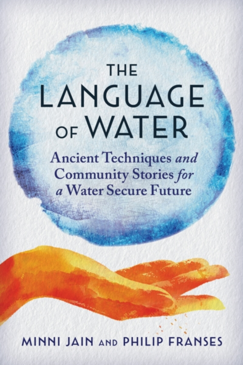 The Language of Water - Minni Jain, Philip Franses