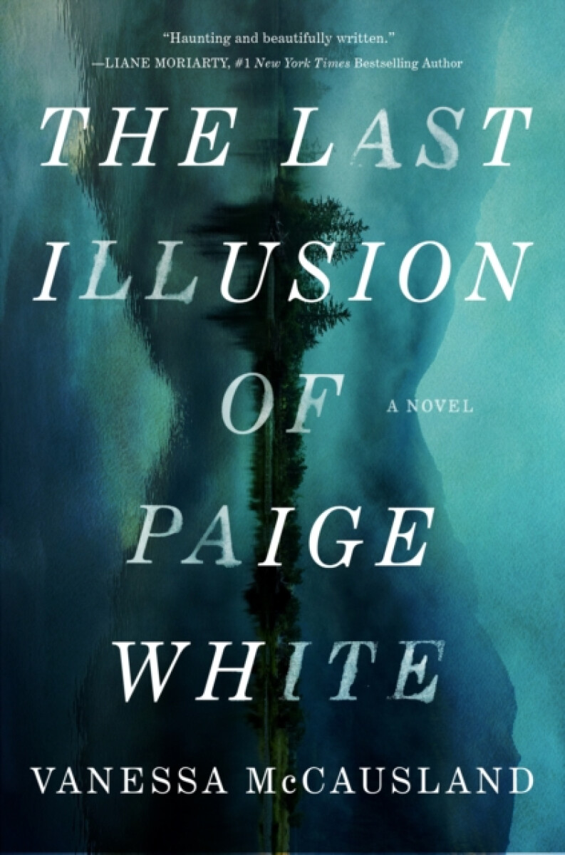 The Last Illusion of Paige White - Vanessa McCausland