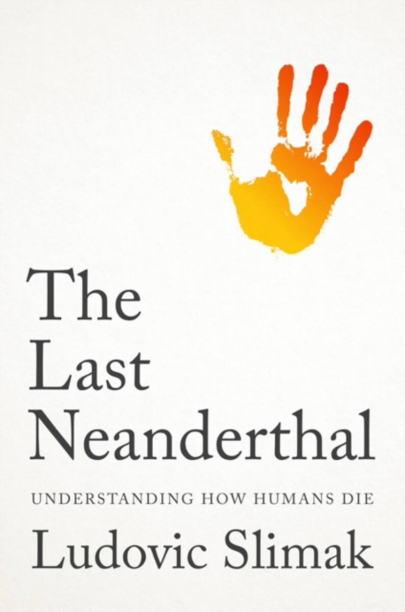 Kniha Last Neanderthal