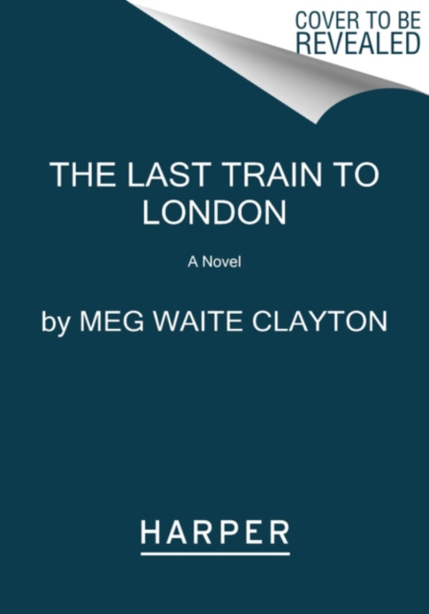Kniha The Last Train to London