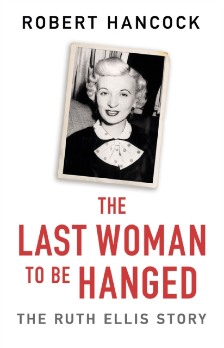 Kniha Last Woman to be Hanged