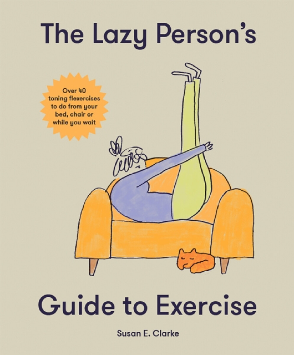 Kniha Lazy Person's Guide to Exercise