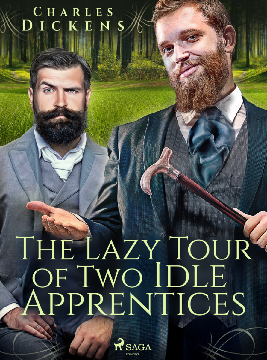 The Lazy Tour of Two Idle Apprentices - Charles Dickens, Wilkie Collins