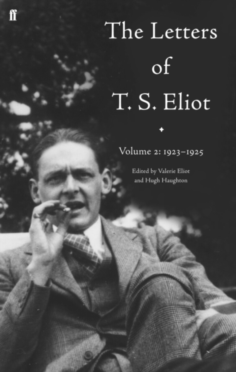 Kniha Letters of T. S. Eliot Volume 2: 1923-1925