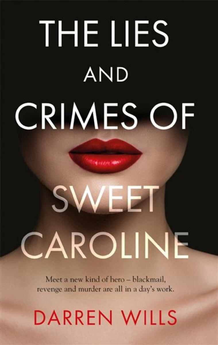 Kniha Lies and Crimes of Sweet Caroline