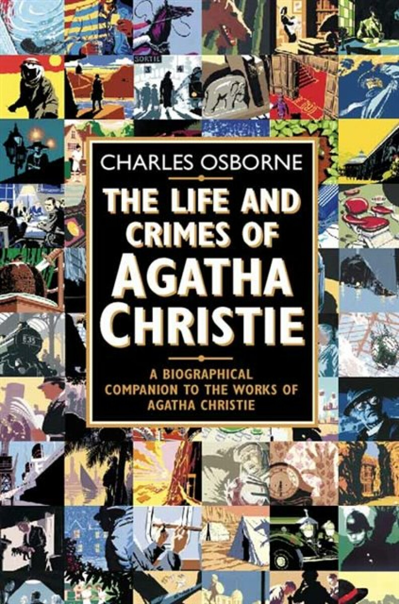 Kniha Life and Crimes of Agatha Christie