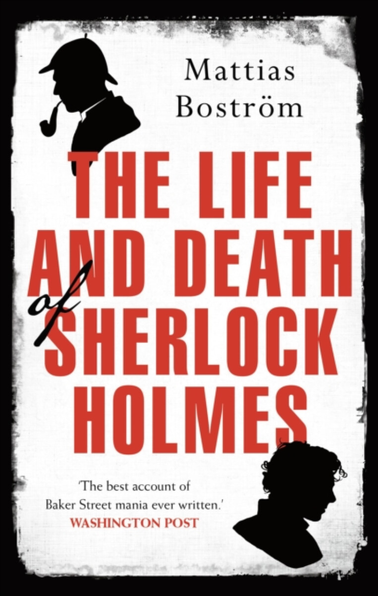 Kniha Life and Death of Sherlock Holmes