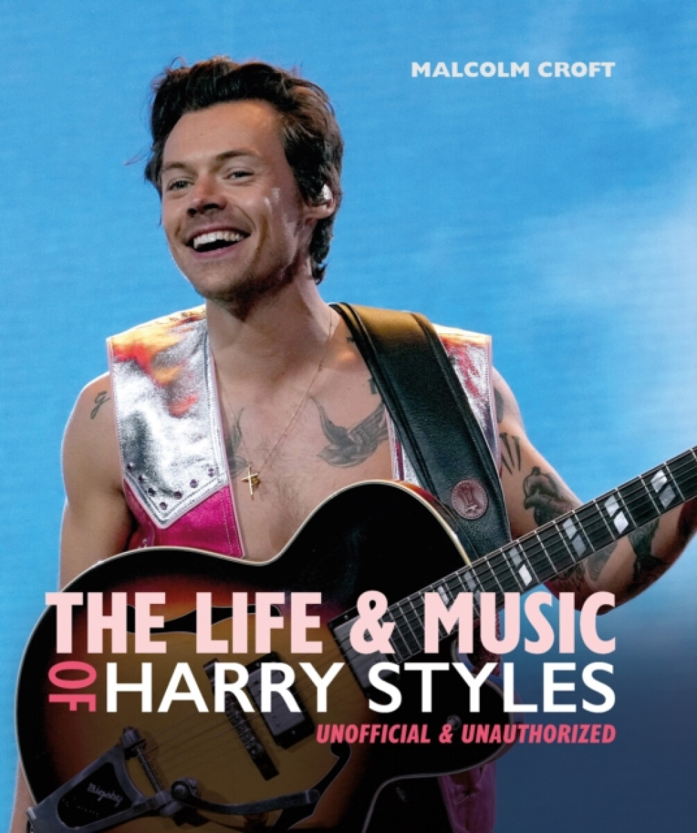 Kniha Life and Music of Harry Styles