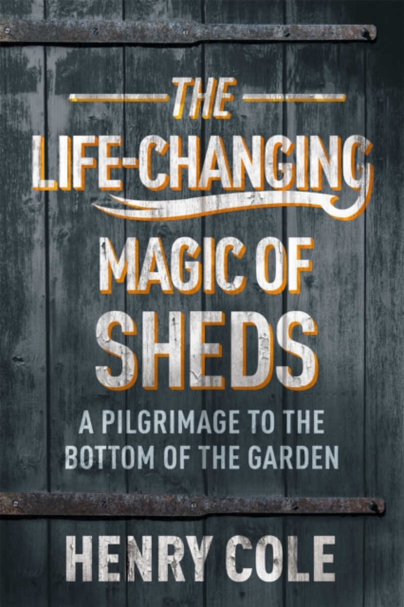 Kniha Life-Changing Magic of Sheds