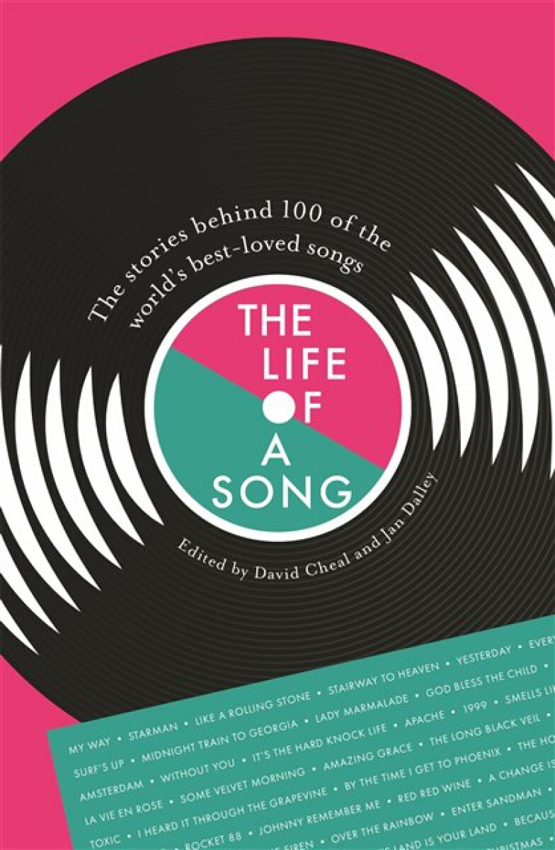 The Life of a Song - David Cheal, Jan Dalley