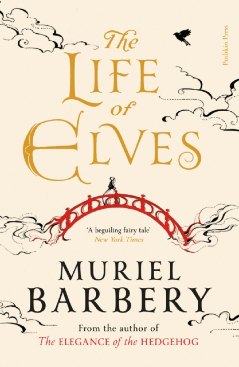 The Life of Elves - Muriel Barberyová